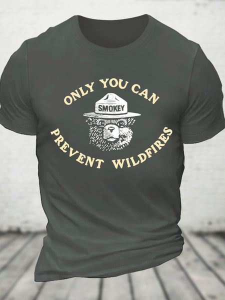 

Only You Can Prevent Forest Fires Cotton T-Shirt, Deep gray, T-shirts
