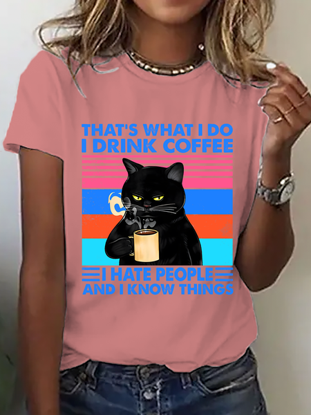 

That's What I Do I Drink Coffee I Hate People And I Know Things Cotton T-Shirt, Orange pink, T-shirts
