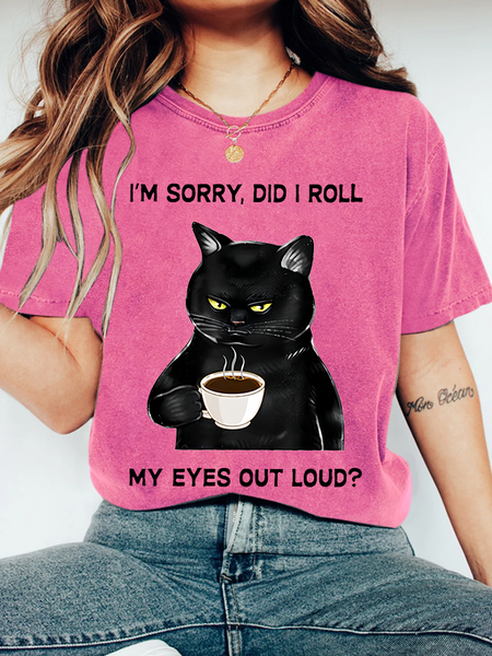 I'M SORRY, DID I ROLL Wash Print T-Shirt, Rose red, T-shirts