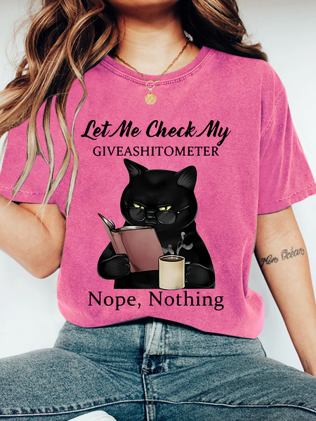 

Let Me Check My GIVEASHITOMETER Nope, Nothing Funny Cat Print T-Shirt, Rose red, T-shirts