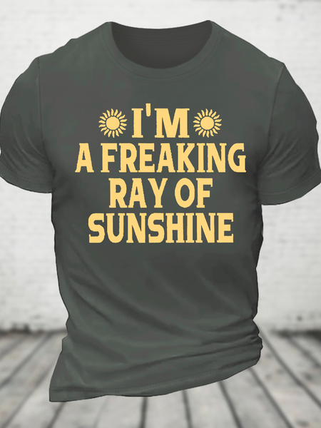 

I'm A Freaking Ray Of Sunshine Cotton T-Shirt, Deep gray, T-shirts