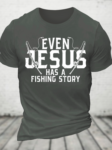 

Even Jesus Has A Fishing Story Cotton T-Shirt, Deep gray, T-shirts