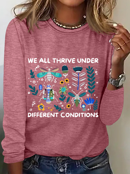

We All Thrive Under Different Conditions Mental Health Awareness Casual Long Sleeve Shirt, Watermelon, Long sleeves