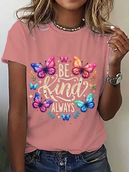 

Colorful Butterflies Be Kind Always Cotton T-Shirt, Orange pink, T-shirts