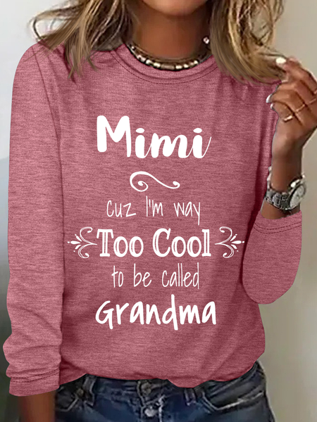 

Too Cool Mimi Grandma Tshirt Special Grandmother Casual Long Sleeve Shirt, Watermelon, Long sleeves