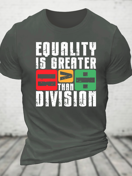

Equality Is Greater Than Division Cotton T-Shirt, Deep gray, T-shirts