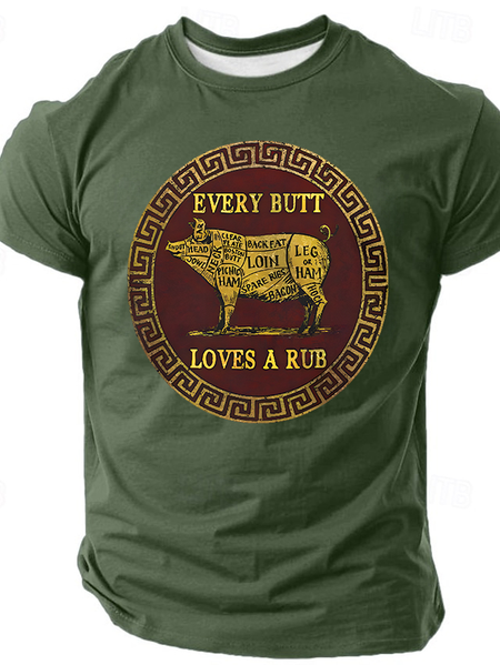 

Men's BBQ Pork Butt Rub Every Butt Loves A Rub Partying Short Sleeve T-Shirt, Army green, T-shirts