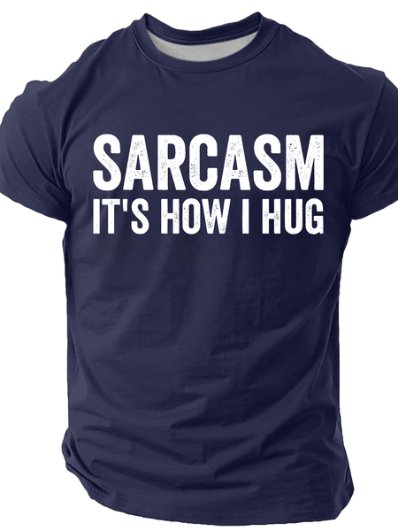 

Sarcasm It's How I Hug - Funny Sarcastic Cotton T-Shirt, Navyblue, T-shirts