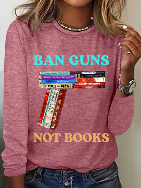 

Ban Guns Not Books Book Lover Casual Long Sleeve Shirt, Watermelon, Long sleeves